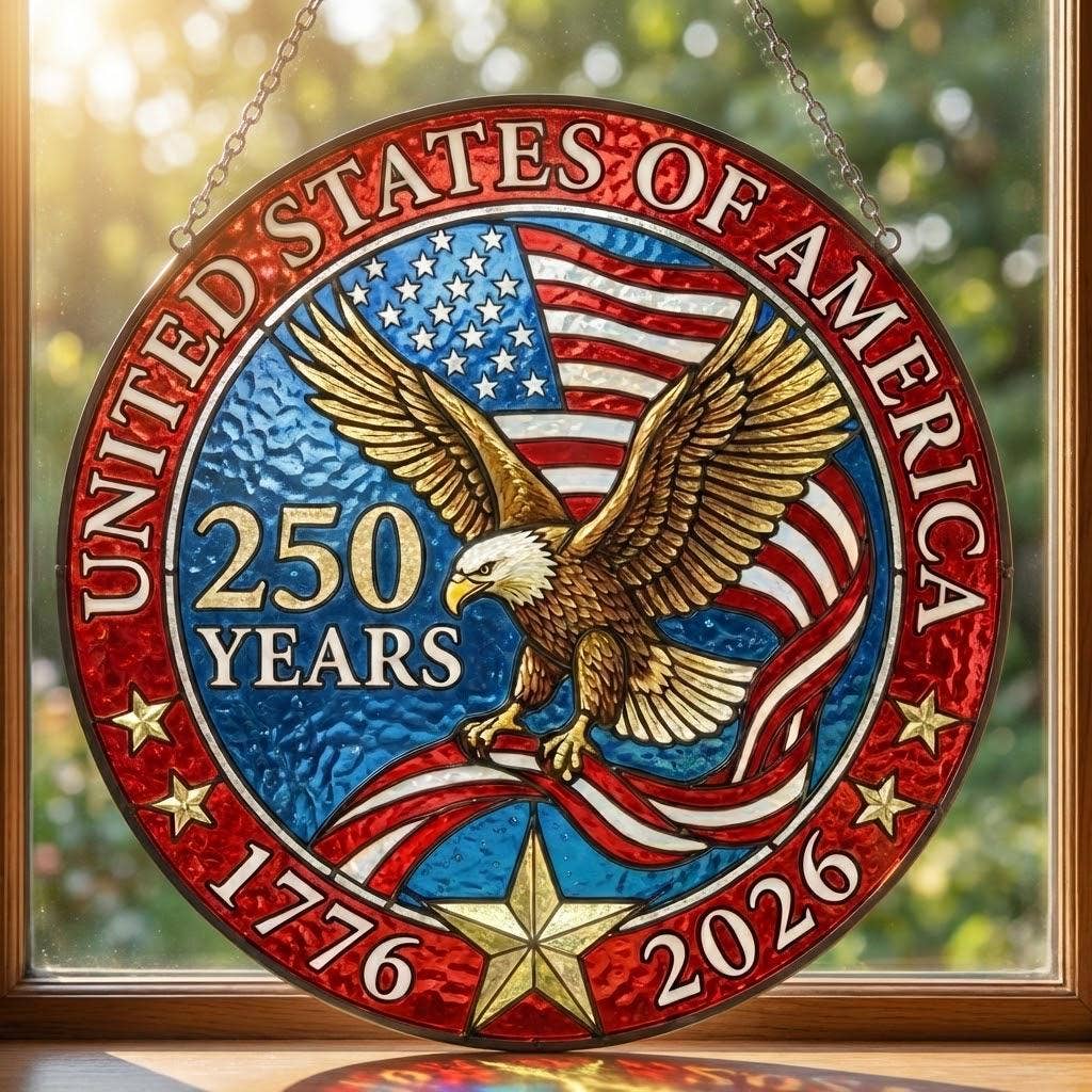 USA 250 Years Anniversary America Stained Glass Suncatcher